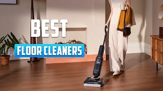 7 Best Floor Cleaner You Should Buy in 2025