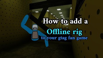 How to add a Offline rig to your gorilla tag fan game