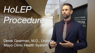 HoLEP Procedure  Mayo Clinic Health System