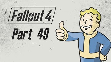 Fallout 4 Gameplay Part 49 - Powering Up