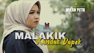 Wulan putri - Malakik kandak dapek ( music video)