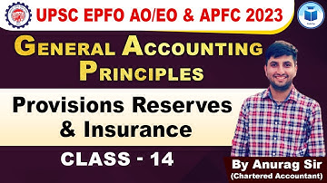 UPSC EPFO AO/EO | APFC | Provisions Reserves & Insurance | Class- 14 | EPFO Complete Course