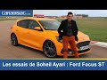 Les essais de soheil ayari  ford focus st
