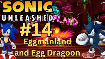 Sonic Unleashed (Xbox 360) (1080p) Part 14 - Eggmanland and Egg Dragoon