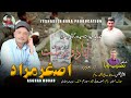 Asghar muradaba dor shotnew song balochi 2022poet naseeb baba