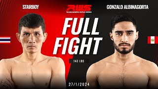 Full Fight l Starboy vs. Gonzalo Albinagorta l สตาร์บอย vs. กอนซาโล่ อัลบินากอร์ต้า l RWS