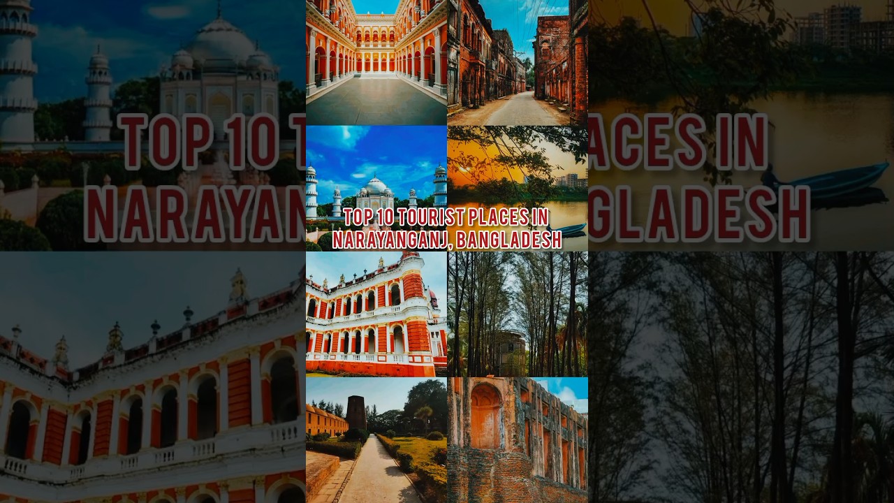 Top 10 tourist places in Narayanganj, Bangladesh 🇧🇩#narayanganj #bangladesh #shorts