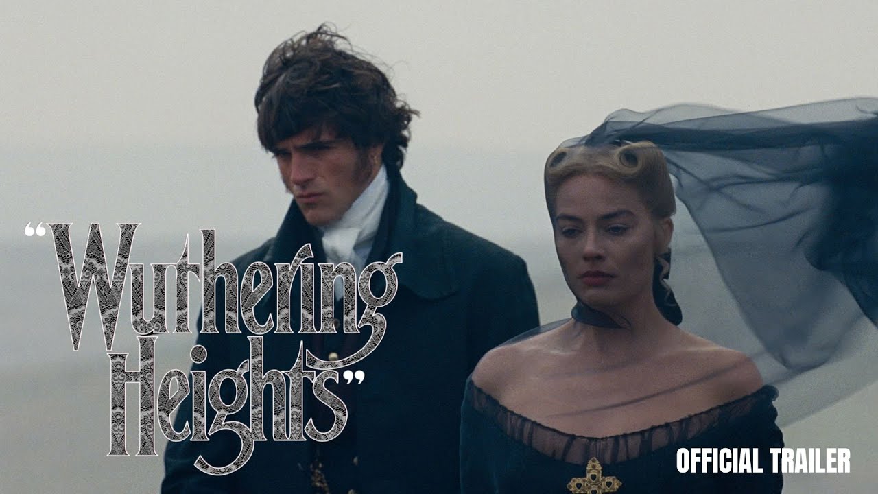 Wuthering Heights | Official Trailer 3 (2026) | Margot Robbie, Jacob Elordi