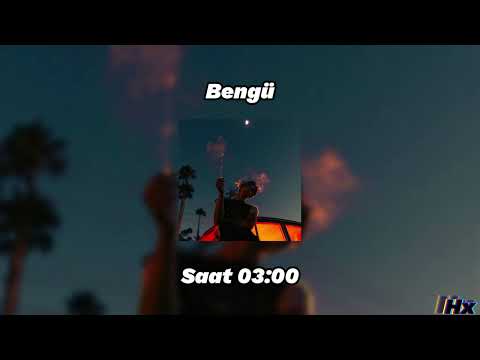 Bengü Saat 03 00 Slowed Reverb 