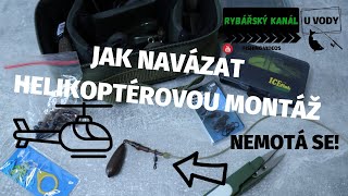 Helikoptérová montáž na kapry|Jednoduchá montáž pro daleké náhozy|Nemotá se!