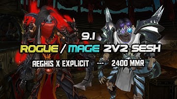 INSANE SYNERGY | Aeghis & Explicit | Rank 1 Rogue/Mage 2v2 Session | WoW PvP Shadowlands Arena