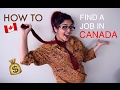 HOW TO | Get a Job in Canada | Job Application