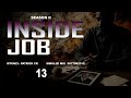 INSIDE JOB KAZI YA NDANI 13 14 Season II SIMULIZI ZA UPELELEZI NA UJASUSI 