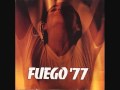 Fuego 77  be mine