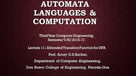 UNIT1 LECTURE 11 EXTENDED TRANSITION FUNTION FOR DFA