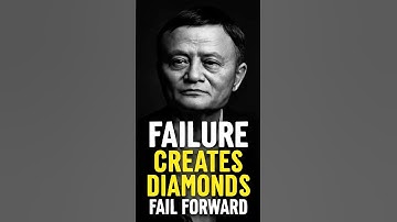 Fail Forward | Jack Ma on Turning Failure Into Success