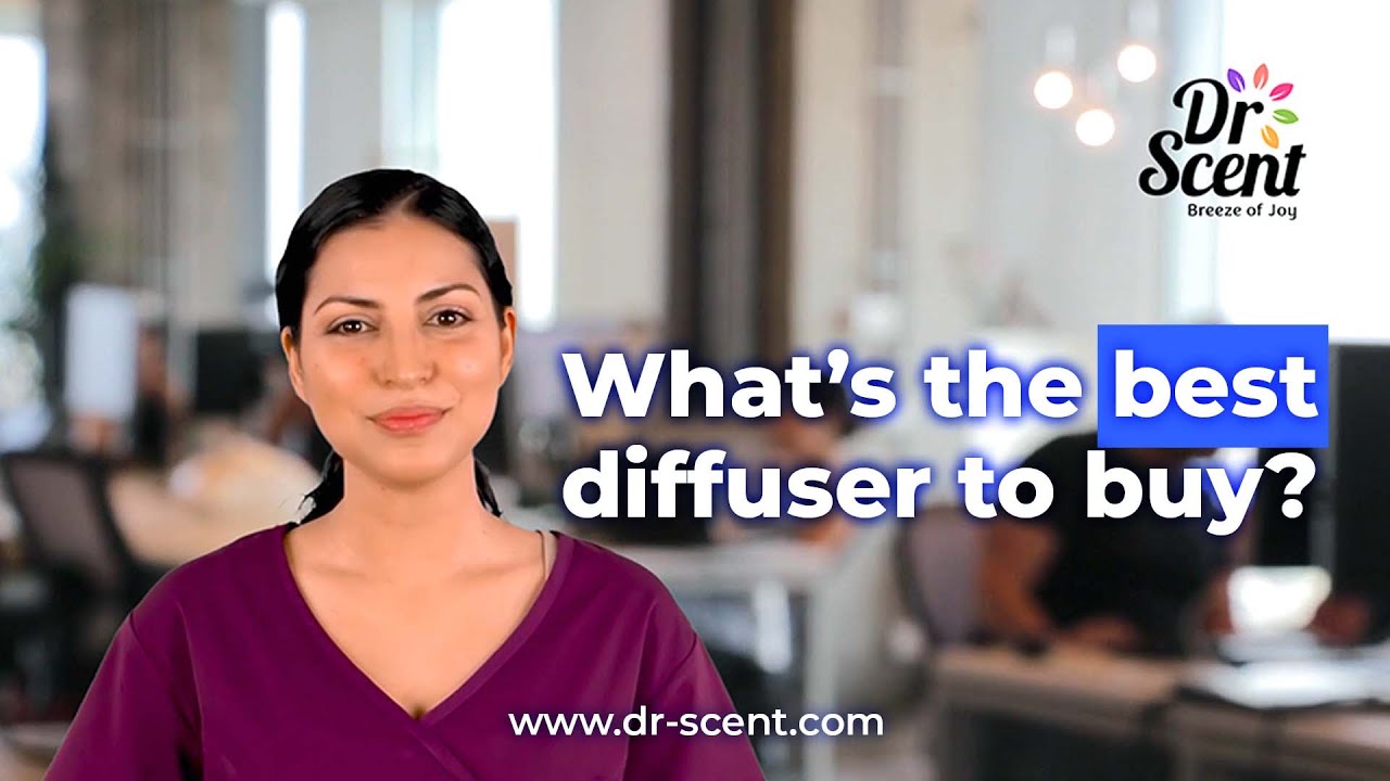 Dr Scent | What’s the best diffuser to buy?