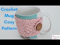 Crochet Mug Cozy with Button Pattern | Easy Crochet Tutorial