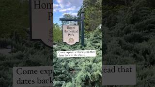 A 1800s Homestead: Roper Homestead Park Williamsburg Virginia