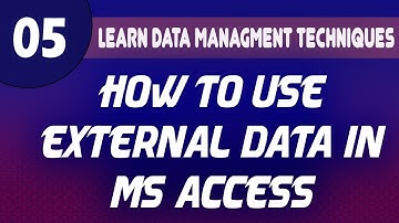 How to Use External Data In MS Access