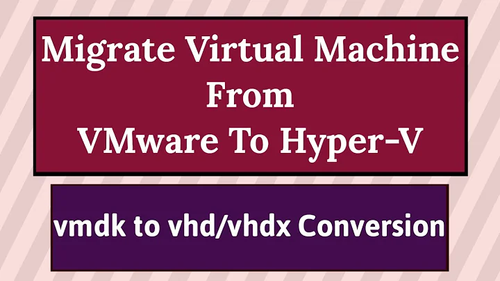 VMware to Hyper-V Migration Tool | VMware to Hyper-V Converter Free | Convert vmdk to vhd | Hyper V