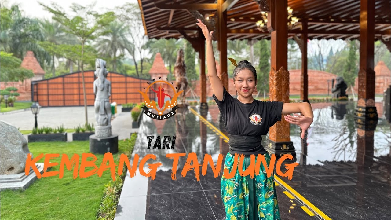 TARI KEMBANG TANJUNG By Sanggar Tari Mutiara Cimahi