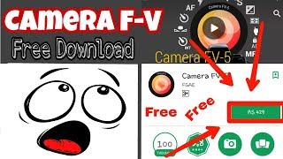 How to Download | Camera F-v 5 pro | without pay money