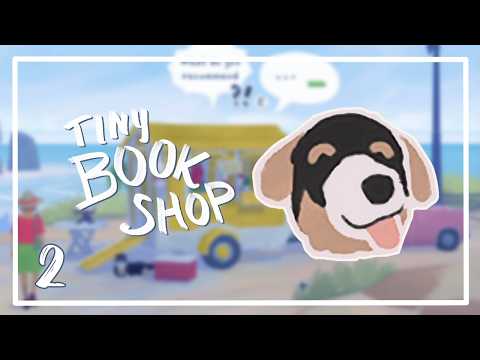 [2] Let's Play Tiny Bookshop | Waterfront Completed & Bailey Adopted!