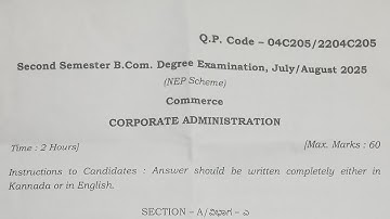 CORPORATE ADMINISTRATION 2nd semester B.com Exam, July/august 2025 question paper (NEP Scheme) paper