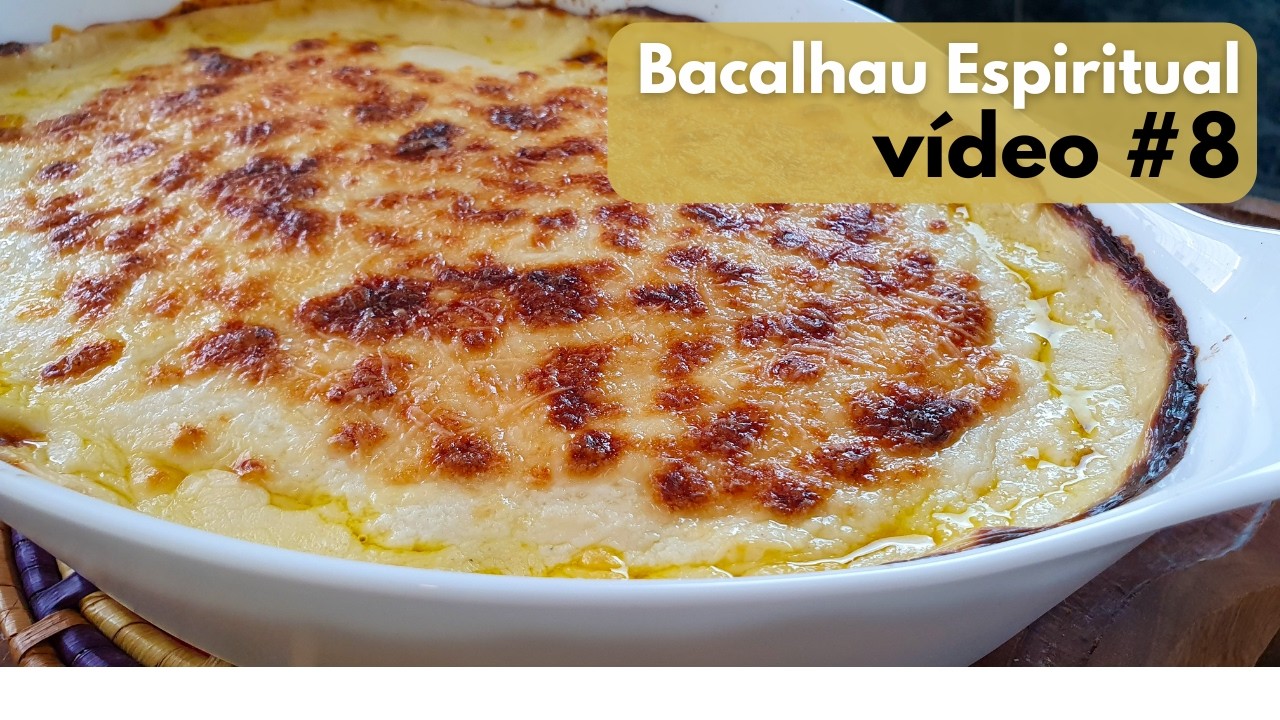 Vídeo 8 da série Os segredos do Bacalhau - Bacalhau Espiritual Minha Cozinha Amarela
