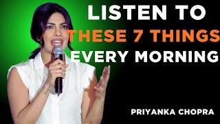 Start Your Day Like Priyanka Chopra – 7 Powerful Mindset Rules