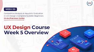 UX Design Course Week 5 Overview