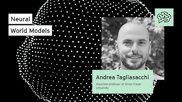 Neural World Models | AndreaTagliasacchi