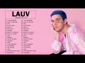 L A U V GREATEST HITS FULL ALBUM - BEST SONGS OF L A U V PLAYLIST 2021