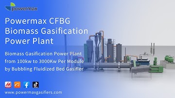 Biomass Gasification Power Plant by CFBG Gasifier (Biomas Bubbling Fluidized Bed Gasifier)