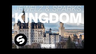 Jewelz & Sparks - Kingdom (Original Mix) Resimi