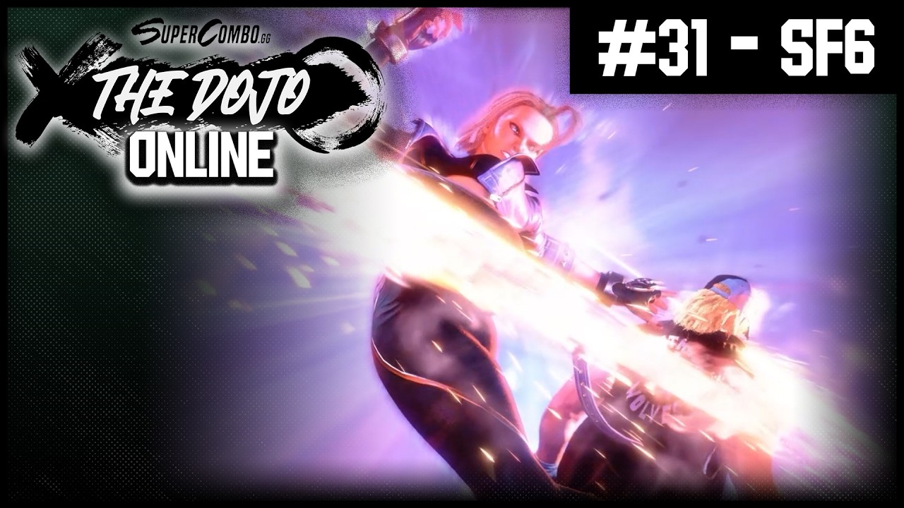 SuperCombo.gg Presents: Online Dojo #31 | Street Fighter 6 - Top 8