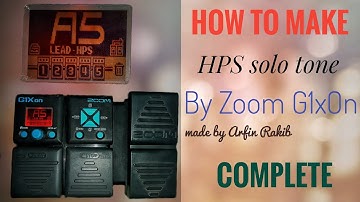 Zoom G1xon || How to make original HPS tone || made by Arfin Rakib