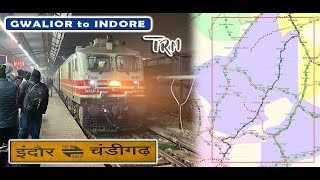 GWALIOR to INDORE via Guna, Ruthiyai : A New Route Explored | Indian Railways