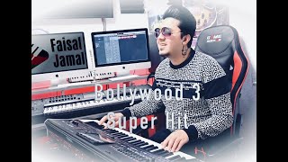 Bollywood Super 3 Hit Songs Faisal Jamal