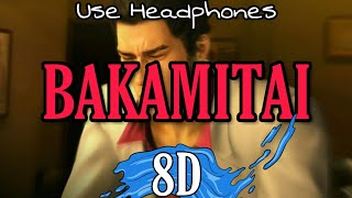 Dame Da Ne - Bakamitai 8D Audio Yakuza 0