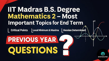Maths 2 End Term - MUST KNOW Topics & PYQs | IIT Madras BS Degree #iitmadras #maths2 #bsdegree