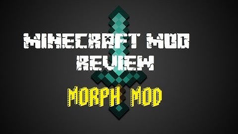 Morph Mod