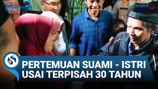 HARU DAN CANGGUNG - PERTEMUAN SUAMI - ISTRI USAI TERPISAH 30 TAHUN