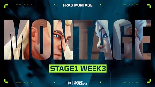 Week 3 Frag Montage \/\/ VCT Pacific Stage 1