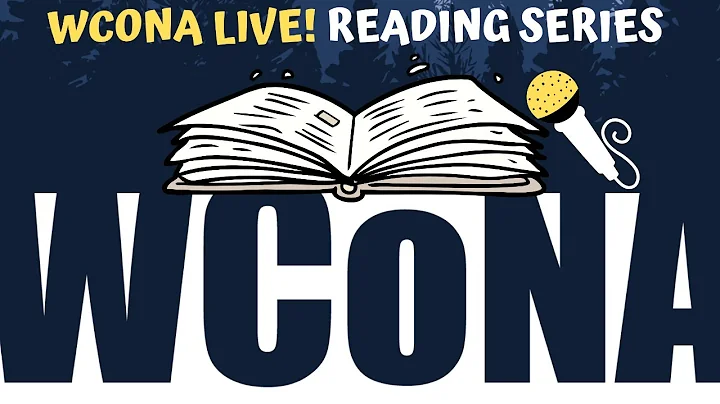 WCONA LIVE! Reading Series #7 Wesley Scott McMasters