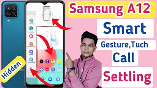 Samsung A12 smart tuch setting/samsung Galaxy A 12 smart call setting/galaxy A12 setting screenshot 4