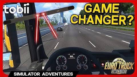 Tobii Eye Tracker 5 Review: Ultimate ETS2 Enhancement?