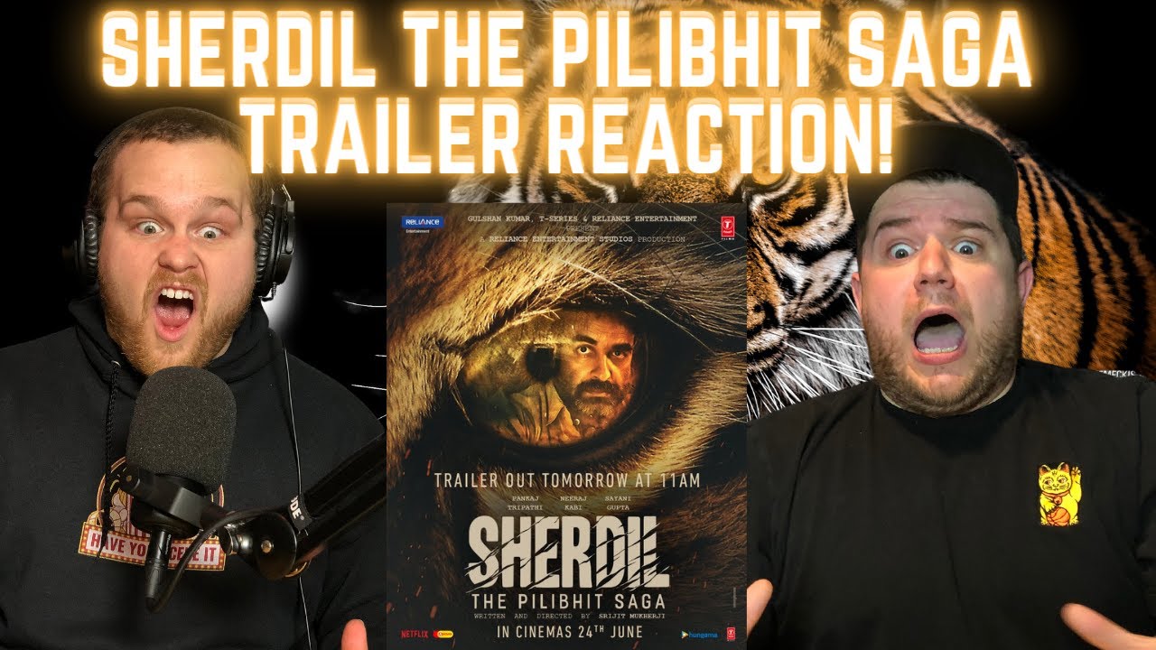 Sherdil -The Pilibhit Saga TRAILER REACTION!!! | Pankaj Tripathi