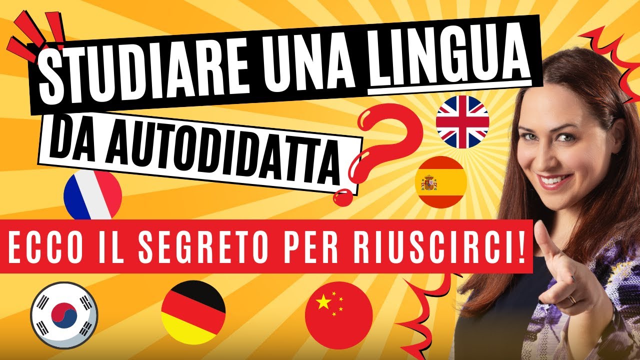 Come Studiare Una Lingua Da Autodidatta